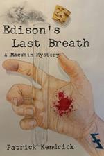 Edison's Last Breath