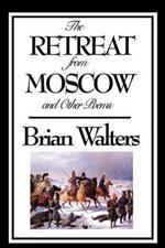 The Retreat from Moscow and Other Poems