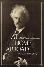 At Home Abroad: Mark Twain in Australasia