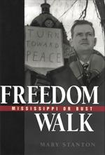 Freedom Walk: Mississippi or Bust