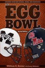 The Egg Bowl: Mississippi State vs. Ole Miss, Second Edition