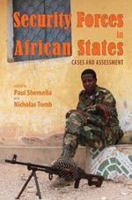 Security Forces in African States: Cases and Assessment