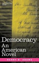 Democracy: An American Novel