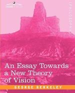 An Essay Towards a New Theory of Vision