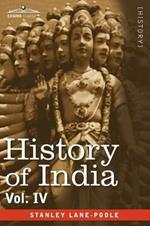 History of India, in Nine Volumes: Vol. IV - Mediaeval India from the Mohammedan Conquest to the Reign of Akbar the Great