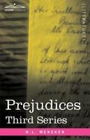 Prejudices: Third Series