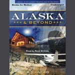 Alaska And Beyond