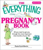 The Everything Pregnancy Book