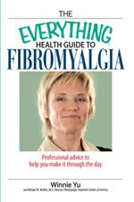 The Everything Health Guide to Fibromyalgia