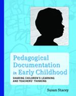 Pedagogical Documentation in Early Childhood