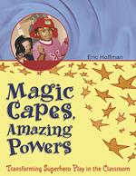 Magic Capes, Amazing Powers