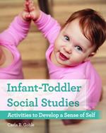 Infant-Toddler Social Studies