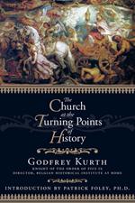 The Church at the Turning Points of History