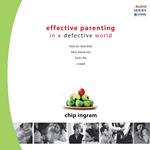 Effective Parenting in a Defective World