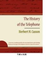 The History of the Telephone