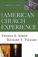 The American Church Experience