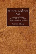 Hierurgia Anglicana, Part 2