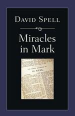 Miracles in Mark