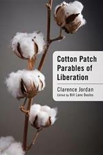 Cotton Patch Parables of Liberation