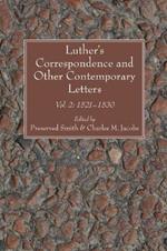 Luther's Correspondence and Other Contemporary Letters