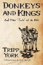 Donkeys and Kings: And Other 