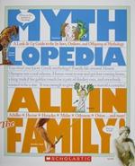 All in the Family!: A Look-It-Up Guide to the In-Laws, Outlaws, and Offspring of Mythology (Mythlopedia)