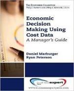 Economic Decision Making Using Cost Data