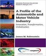 A Profile of the Automobile and Motor Vehicle Industry