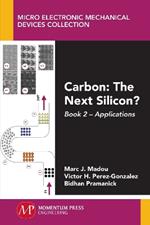 Carbon: the Next Silicon?