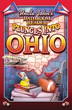 Uncle John's Bathroom Reader Plunges Into Ohio