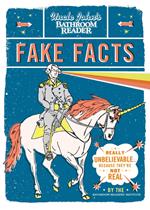 Uncle John's Bathroom Reader Fake Facts