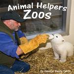 Animal Helpers: Zoos