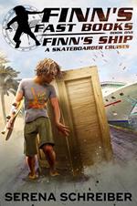 Finn's Ship--a skateboarder cruises