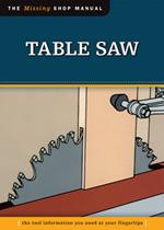 Table Saw (Missing Shop Manual)