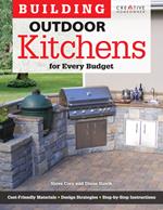 Building Outdoor Kitchens for Every Budget