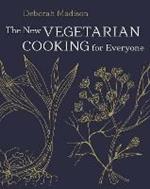 The New Vegetarian Cooking for Everyone: [A Cookbook]