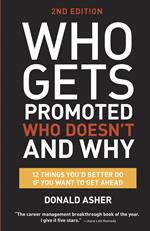 Who Gets Promoted, Who Doesn't, and Why, Second Edition