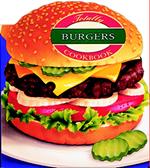 Totally Burgers Cookbook