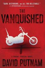 The Vanquished: A Bruno Johnson Novel