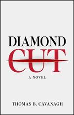 Diamond Cut: A Novel