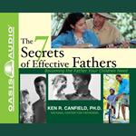 The 7 Secrets of Effective Fathers