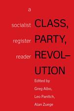 Class, Party, Revolution