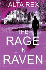 The Rage in Raven