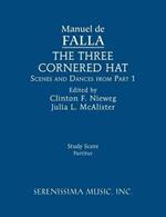 The Three-Cornered Hat, Scenes and Dances from Part 1: Study Score