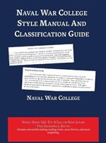 Naval War College Style Manual And Classification Guide