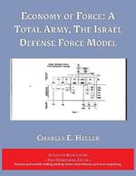 Economy of Force: A Total Army, The Israel Defense Force Model