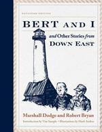 Bert and I: and Other Stories from Down East