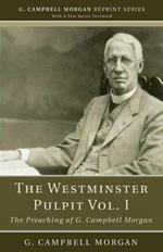 The Westminster Pulpit vol. I