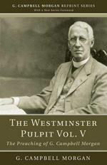 The Westminster Pulpit vol. V