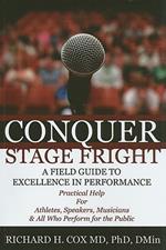 Conquer Stage Fright